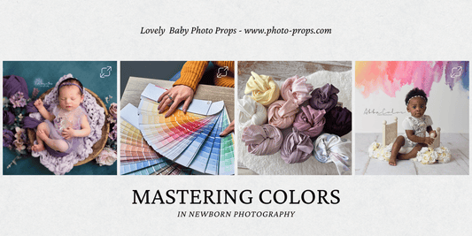Learn How to Choose the Right Color Combinations for Newborn Photography Props