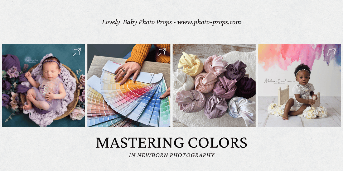 Learn How to Choose the Right Color Combinations for Newborn Photography Props
